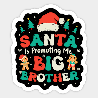 Xmas Santa is Promoting Me to Big Brother Groovy Christmas Sticker